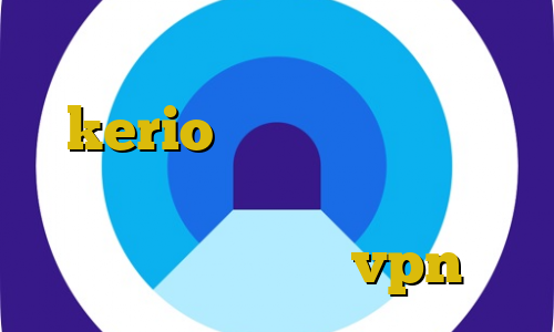 د انلود کانکشن کریو اتصال به kerio آنتی فیلتر رایگان اندروید فیلترشکن برای ترید نصب فیلتر شکن ایران vpn