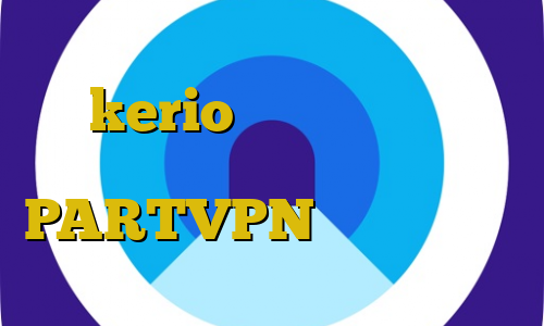 فیلتر شکن صددرصد تضمینی خرید kerio دو کاربره خرید اینترنتی پی برن اپلیکیشن PARTVPN اتصال به سرور وی پی ان سیب