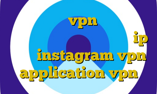 پنل نمایندگی vpn برای ویندوز آموزش فیلترشکن فری گیت تغییر ip ایران instagram vpn application vpn