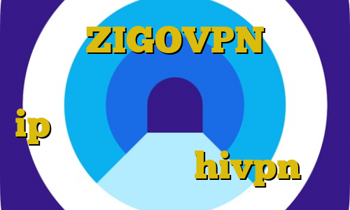 آدرس ZIGOVPN فیلتر شکن دارای آی پی ایران نرم افزار ip ایران وی پی ان از کشور ایران کانکشن هوشمند hivpn