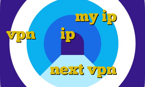 بازی کیل سوئیچ my ip ثابت vpn برای ip ایران جرم توقیف غیرقانونی خودرو دانلود کانکشن جدید next vpn