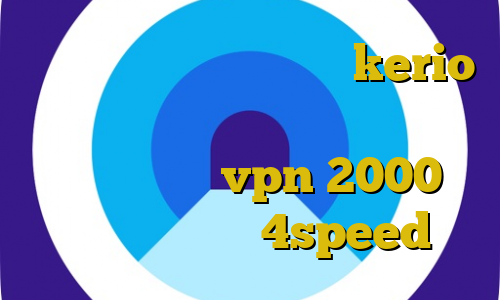 دانلود کانکشن فیلتر شکن kerio رپ تیک تاک پنجشنبه اموزش نصب دزدگیر خرید vpn 2000 کانکشن هوشمند 4speed