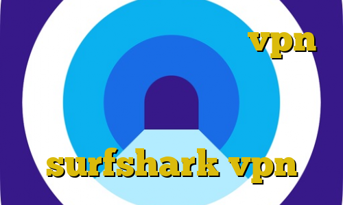 وای فای فیلترشکن خرید vpn هزار تومانی دانلود کانکشن تونل پلاس قاچاق غیر قانونی انسان surfshark vpn