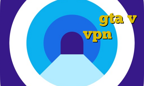 آموزش دزدی از بانک در gta v بهترین سایت خرید vpn فیلتر شکن فعال آموزش استفاده از فیلترشکن فری گیت کاهش پینگ فورت