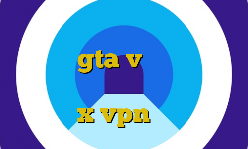آی پی ایران سرور اموزش دزدیدن ماشین در gta v کاهش پینگ گیم آنتی فیلتر ویندوز دانلود اپلیکیشن x vpn برای اندروید