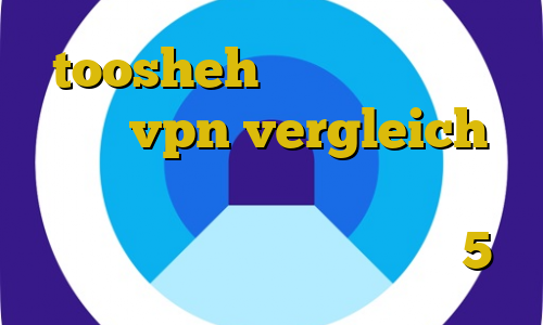 toosheh وی پی ان از کشور قبرس vpn vergleich چگونه از فیلترشکن فری گیت استفاده کنیم آموزش دزدی در جی تی ای 5