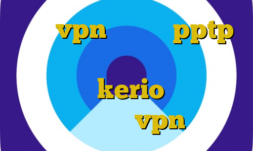 خرید vpn اندروید pptp اموزش نصب فیلترشکن دانلود کانکشن فیلتر شکن kerio فیلتر شکن عقرب میکرvpn