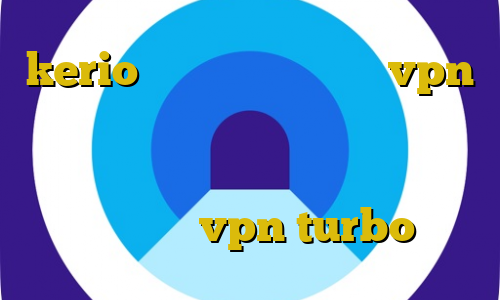 kerio خرید فیلتر شکن نصب vpn بیمه ایران فیلترشکن نسخه ویندوز روش مهاجرت غیرقانونی به کانادا دانلود اپلیکیشن vpn turbo