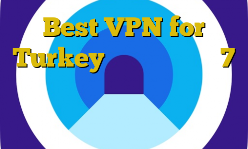 Best VPN for Turkey فیلترشکن ایفون 7 بازی کیل سوئیچ آموزش نصب فیلتر شکن تلگرام تیک تاک عاشقانه