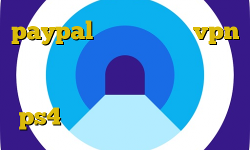 paypal وی پی ان خرید vpn مخصوص ایفون آموزش دزدیدن اکانت فری فایر نحوه استفاده پروکسی در ps4 آموزش دزدیدن کلن لول بالا