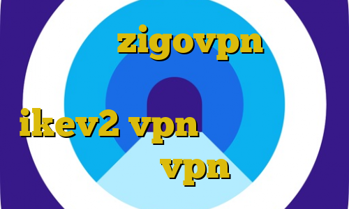 اپلیکیشن zigovpn کانکشن هوشمند برای اندروید خرید ikev2 vpn فیلتر شکن نصب راحت خرید vpn کاسپین