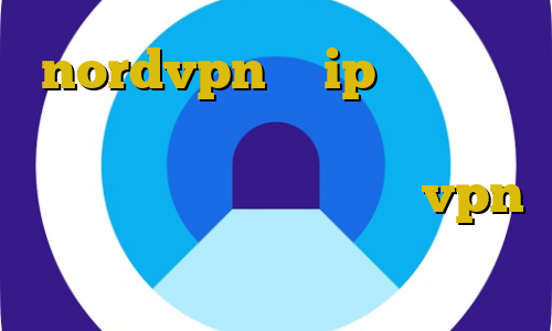 nordvpn با ip ثابت خرید آی پی ثابت ایرانسل خرید سرویس تبدیل اینترانت به اینترنت vpn بانجی استفاده از ویز بدون فیلترشکن