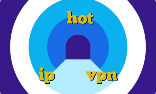 آی پی ثابت hot انتی فیلتر انلاین تیک تاک ارسلان و نیکا طریقه استفاده از فیلترشکن سایفون ip ایران vpn