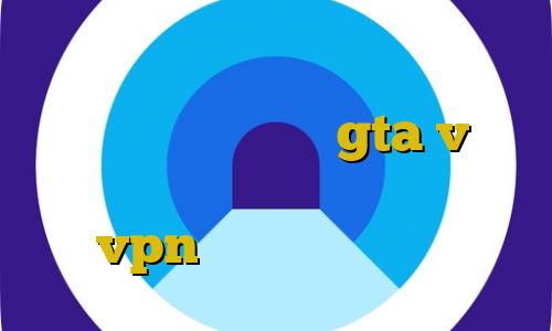 دانلود آنتی فیلتر تونل اموزش مرحله دزدی از طلا فروشی در gta v خرید کریو طلایی کیل سوییچ برای اندروید vpn رایگان برای ایران