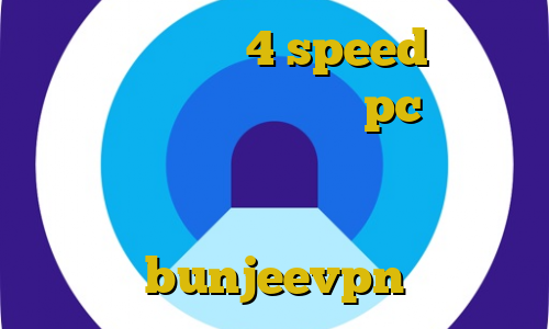 کانکشن هوشمند 4 speed اموزش دانلود فیلتر شکن برای pc سرویس تبدیل اینترانت به اینترنت فیلتر شکن علامت تیک اپلیکیشن bunjeevpn