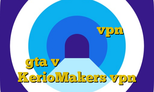 خرید بلیط هواپیما با ویزا کارت وی پی ان از کشور کومور خرید vpn با آی پی ایران اموزش دزدی از خانه در gta v آدرس سایت وی پی ان KerioMakers vpn