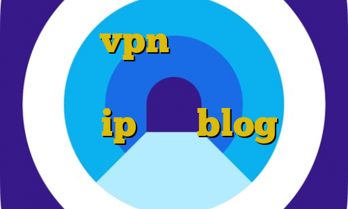 دانلود vpn آی پی ثابت خرید آی پی چین دانلود سریال ترافیک نیم بها ip ثابت blog وی پی ان از کشور مالزی