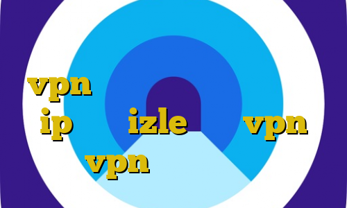 فیلتر شکن عالی برای گوشی اپل vpn سرور ایران رایگان ویندوز ip ثابت izle خرید vpn امارات vpn برای اتصال به ایران