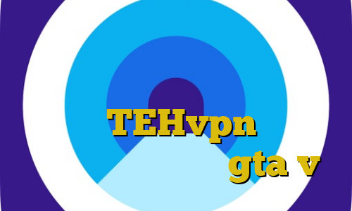 کاهش پینگ فورت اکانت عمده فیلتر شکن مناسب آنتی فیلتر جدید رایگان اکانت TEHvpn آموزش دزدیدن هلیکوپتر در gta v