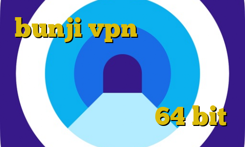 bunji vpn دانلود کانکشن لیست اسامی دانشجویان بورسیه غیرقانونی کاهش پینگ فری فایر دانلود کانکشن کریو 64 bit