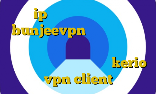 ip ایران چیست اپلیکیشن bunjeevpn نرم افزار تغییر آی پی ایران خرید مستر کارت یا ویزا کارت مجازی خرید فیلتر شکن kerio vpn client