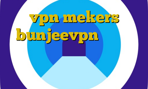 vpn mekers bunjeevpn وی پی ان امار کرونا ایران خريد فيلتر شكن ايفون سایت پارت وی پی ان