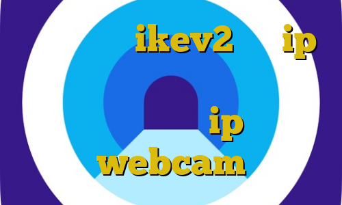 فروش اکانت ikev2 رنج ip ایران تیک تاک متین و نیکا آموزش فیلتر شکن فیلم ip ثابت webcam