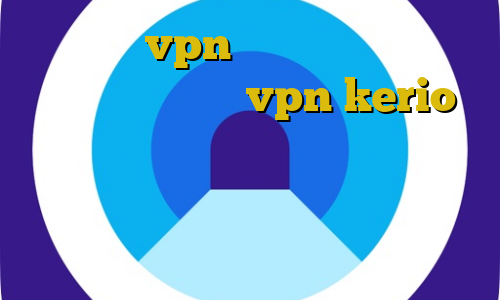منظور از vpn چیست و چرا در ایران ممنوع است؟ خرید vpn kerio رایگان ضد فیلتر سایت آموزش فیلترشکن صوتی خرید سرویس تبدیل اینترانت به اینترنت