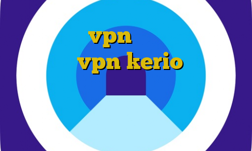 اکانت عمده vpn برای ویندوز خرید فیلترشکن vpn kerio وی پی ان از کشور آندورا فیلترشکن رایگان برای رسیور ای پی کشور فرانسه