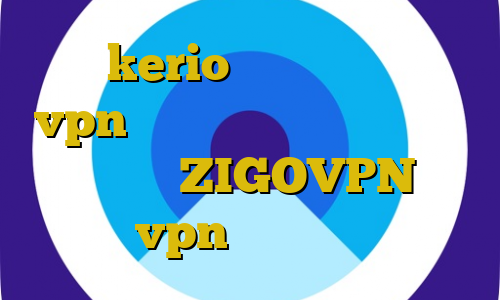 خرید kerio برای اندروید افضل vpn في ايران تیک تاک های خنده دار دانلود ZIGOVPN خرید vpn ارزان قیمت