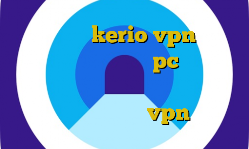 خرید اکانت kerio vpn اموزش دانلود فیلتر شکن برای pc سریع ترین فیلتر شکن تلگرام این روز ها وی پی ان از کشور نروژ خرید vpn شاتل