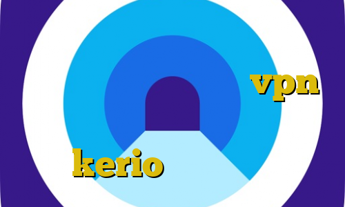خرید فیلترشکن اندروید آموزش نصب فیلترشکن روی گوشی خرید vpn و کانکشن پراکسی تلگرام اتصال kerio به میکروتیک