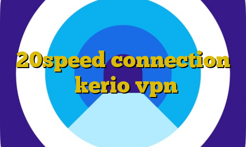 فیلتر شکن عالی برای ایرانسل دانلود 20speed connection خرید سرور kerio vpn کاهش پینگ چیست فیلتر شکن فست