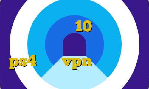 کانکشن ویندوز 10 ساخت فیلتر شکن حبس غیرقانونی پروکسی سرور ps4 خرید vpn برای ویندوز